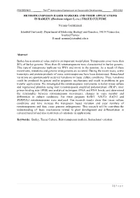 RETROTRANSPOSON BASED MARKERS and THEIR APPLICATIONS in BARLEY (Hordeum Vulgare L.Cvs.) TISSUE CULTURE