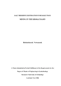 SALT RESERVE ESTIMATION for SOLUTION MINING in the KHORAT BASIN Hathaichanok Vattanasak
