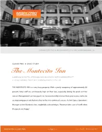 The Montecito Inn LANDMARK HOTEL STREAMLINES BUSINESS with WEBREZPRO™ CLOUD- BASED PROPERTY MANAGEMENT SYSTEM