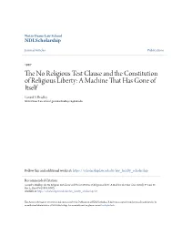 The No Religious Test Clause and the Constitution of Religious Liberty: a Machine That Has Gone of Itself, 37 Case W