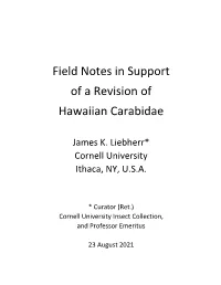 Field Notes in Support of a Revision of Hawaiian Carabidae