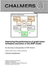 Improving the Performance of Graph Trans- Formation Execution in the BSP Model