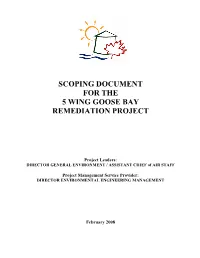 Scoping Document for the 5 Wing Goose Bay Remediation Project