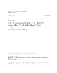 Video Games As Marketing Tools – the IUS Campus Life Pinball Video Game Project Robert H