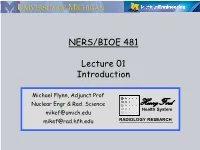 Henry Ford NERS/BIOE 481 Lecture 01 Introduction