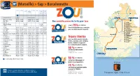 (Marseille) &gt; Gap &gt; Barcelonnette