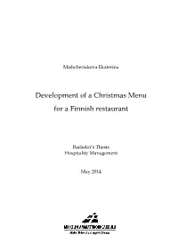 Development of a Christmas Menu for a Finnish Restaurant