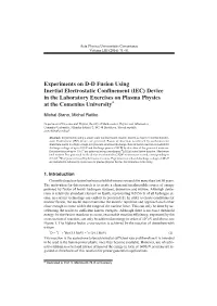 Experiments on DD Fusion Using Inertial Electrostatic Confinement