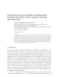 Visual Defects When Extending Two-Dimensional Invisible Lenses with Circular Symmetry Into the Third Dimension