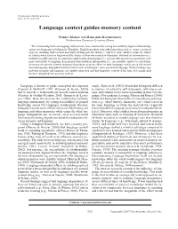 Language Context Guides Memory Content