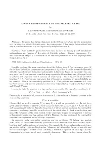 LINEAR INDEPENDENCE in the SELBERG CLASS by J.KACZOROWSKI, G.MOLTENI and A.PERELLI C