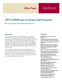 LTE E-UTRAN and Its Access Side Protocols By: Suyash Tripathi, Vinay Kulkarni and Alok Kuma