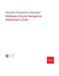Middleware Lifecycle Management Administrator's Guide