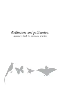 Pollinators and Pollination: a Resource Book for Policy and Practice