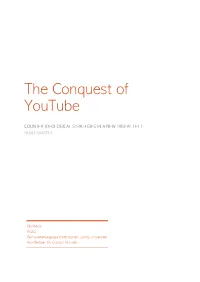 The Conquest of Youtube