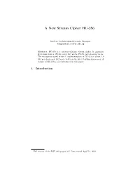 A New Stream Cipher HC-256 *