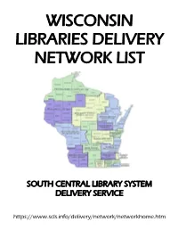 Wisconsin Libraries Delivery Network List