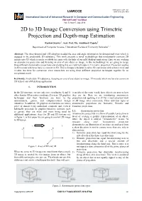 2D to 3D Image Conversion Using Trimetric Projection and Depth-Map Estimation