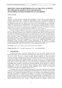 Identification of Determinants of Creative Activity Sectors Development in Polish Regions on Example of West Pomeranian Voivodship