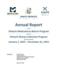 Annual Report on the Ontario Medications Return Program and the Ontario Sharps Collection Program for the Period of January 1, 2015 – December 31, 2015