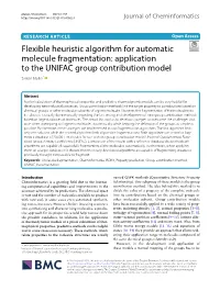 Flexible Heuristic Algorithm for Automatic Molecule Fragmentation: Application to the UNIFAC Group Contribution Model Simon Müller*