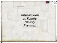 Introduction to Family History Research Presentation