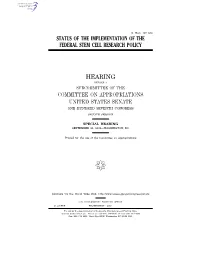 Status of the Implementation of the Federal Stem Cell Research Policy