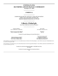 Liberty Global Plc (Exact Name of Registrant As Specified in Its Charter)