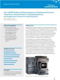 UPLC-MS/MS Analysis of Dihydrotestosterone, Dehydroepiandrosterone, Testosterone, Androstenedione, 17-Hydroxyprogesterone