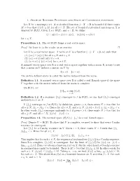 1. Space of Bounded Functions and Space of Continuous Functions Let X Be a Nonempty Set