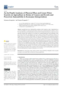 An In-Depth Analysis of Physical Blue and Green Water Scarcity in Agriculture in Terms of Causes and Events and Perceived Amenability to Economic Interpretation