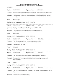DAVENTRY DISTRICT COUNCIL WEEKLY LIST of APPLICATIONS REGISTERED 27/02/2012 App No. DA/2012/0105 Registered Date 07/02/2012 Loca