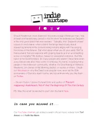 Indie Mixtape 20 Q&A Is with Proper., Who Can Sing All the Words to Every Kanye and Say Anything Album (Even the Bad Ones)