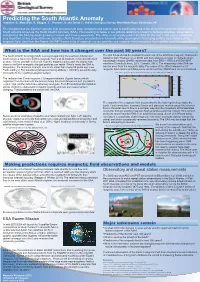 Predicting the South Atlantic Anomaly Hamilton, B., Macmillan, S., Beggan, C., Thomson, A
