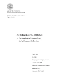 The Dream of Morpheus: a Character Study of Narrative Power in Neil Gaiman’S the Sandman