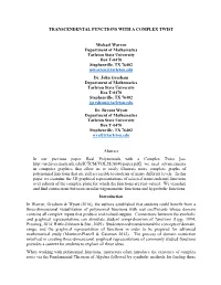 Transcendental Functions with a Complex Twist