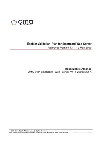 Enabler Validation Plan for Smartcard-Web-Server Approved Version 1.1 – 12 May 2009