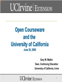 Open Courseware and the University of California June 20, 2008