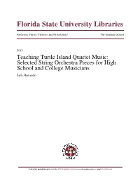 Teaching Turtle Island Quartet Music: Selected String Orchestra Pieces for High School and College Musicians Sally Hernandez