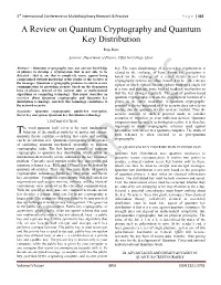 A Review on Quantum Cryptography and Quantum Key Distribution