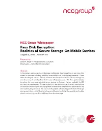 Faux Disk Encryption: Realities of Secure Storage on Mobile Devices August 4, 2015 – Version 1.0