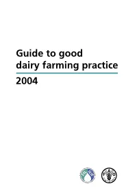 Guide to Good Dairy Farming Practice 2004 Guide to Good Dairy Farming Practice