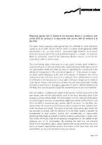 Regarding Agenda Item 6: Report of the Executive Board in Accordance with Section 203 (2) Sentence 2 in Conjunction with Section 186 (4) Sentence 2 of the Aktg