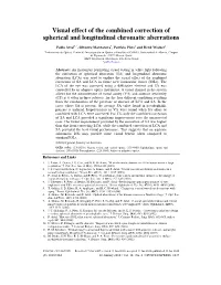 Visual Effect of the Combined Correction of Spherical and Longitudinal Chromatic Aberrations