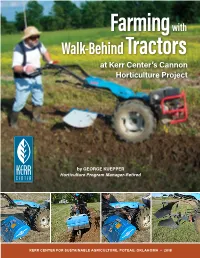 Farming with Walk-Behind Tractors at Kerr Center’S Cannon Horticulture Project