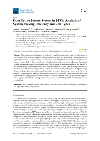 From Cell to Battery System in Bevs: Analysis of System Packing Eﬃciency and Cell Types