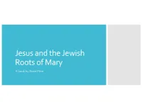 Jesus and the Jewish Roots of Mary a Book by Brant Pitre INTRODUCTION