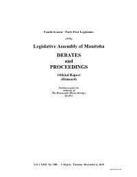 Legislative Assembly of Manitoba Debates and Proceedings Are Also Available on the Internet at the Following Address