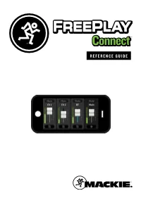 REFERENCE GUIDE 2 Freeplay Connect Contents Introduction