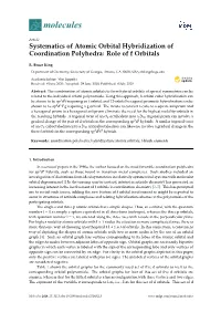 Systematics of Atomic Orbital Hybridization of Coordination Polyhedra: Role of F Orbitals
